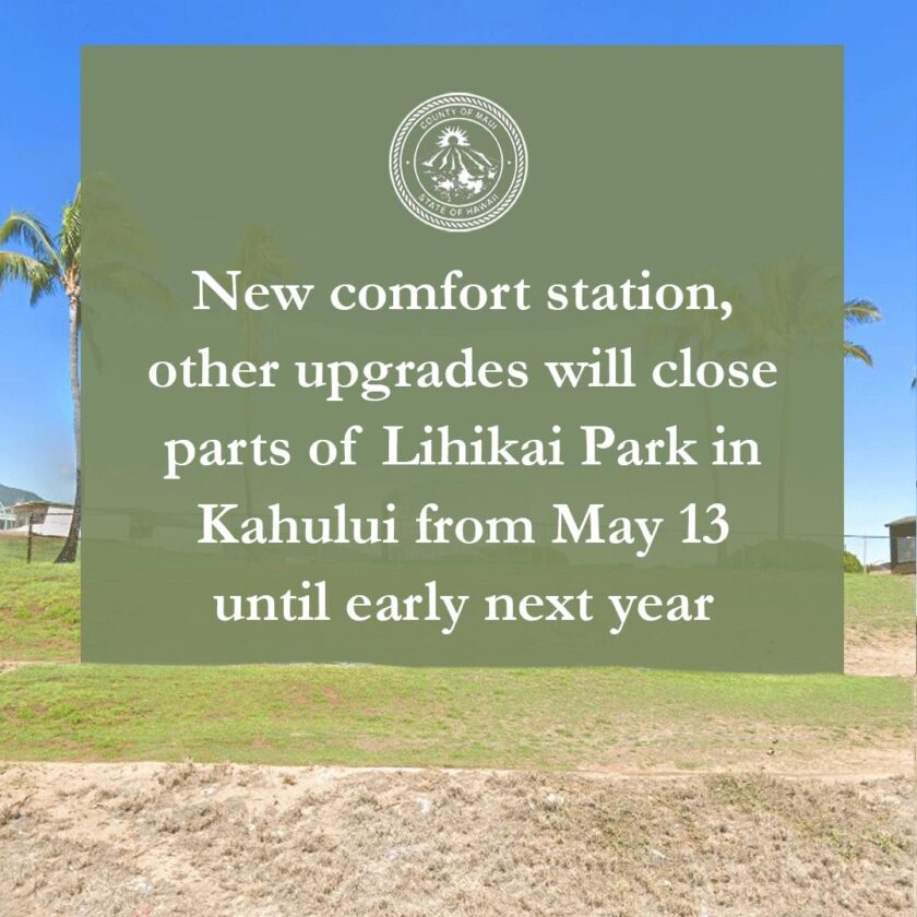 Comfort station, portions of Lihikai School Park to close on May 13 | News, Sports, Jobs - Vimarsana News
